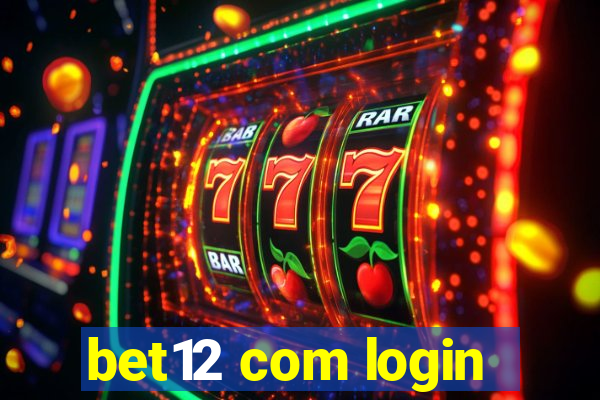 bet12 com login